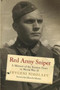 Red Army Sniper : A Memoir of the Eastern Front in World War II
