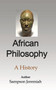 African Philosophy : A History