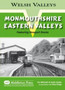 Monmouthshire Eastern Valley : Featuring Newport Docks