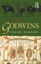 The Godwins : The Rise and Fall of a Noble Dynasty