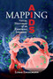 Mapping AIDS : Visual Histories of an Enduring Epidemic