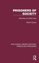 Prisoners of Society : Attitudes and After-Care