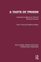 A Taste of Prison : Custodial Conditions for Trial and Remand Prisoners