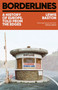Borderlines : A History of Europe, told from the edges Borderlines : A History of Europe, told from the edges