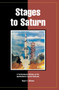 Stages to Saturn : A Technological History of the Apollo/Saturn Launch Vehicles