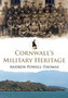 Cornwall's Military Heritage