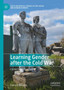 Learning Gender after the Cold War : Contentious Feminisms