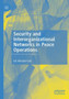 Security and Interorganizational Networks in Peace Operations