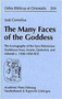 The Many Faces of the Goddess : The Iconography of the Syro-Palestinian Goddesses Anat, Astarte, Qedeshet, and Asherah c. 1500-1000 BCE