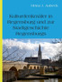 Kulturhistorische Denkmaler in Regensburg und zur Stadtgeschichte Regensburgs