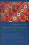 Sources of Indian Traditions : Modern India, Pakistan, and Bangladesh