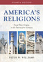 America's Religions : From Their Origins to the Twenty-first Century