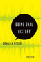 Doing Oral History : A Practical Guide