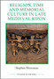 Religion, Time and Memorial Culture in Late Medieval Ripon