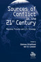 Sources of Conflict in the 21st Century : Strategic Flashpoints and U.S. Strategy