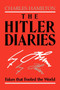 The Hitler Diaries : Fakes that Fooled the World