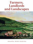 Farmers, Landlords and Landscapes : Rural Britain, 1720 to 1870