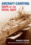 Aircraft-Carrying Ships of the Royal Navy