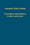Crusaders and Settlers in the Latin East