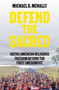Defend the Sacred : Native American Religious Freedom beyond the First Amendment
