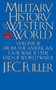 A Military History Of The Western World, Vol. III : From The American Civil War To The End Of World War II