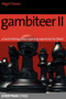 Gambiteer II : A Hard-hitting Chess Opening Repertoire for Black by Nigel Davies - Paperback