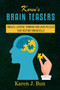 Karen's Brain Teasers : Riddles, Lateral Thinking And Logic Puzzles That Destroy Brain Cells by Karen J Bun - Paperback