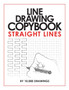 Line Drawing Copybook Straight Lines by 10 000 Drawings - Paperback