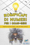 Rompicapi di numeri per i quasi-geni Rompicapi Sudoku estremi (oltre 204 strizza cervelli) by Puzzle Therapist - Paperback