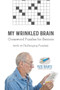 My Wrinkled Brain Crossword Puzzles for Seniors (with 50 Challenging Puzzles) by Puzzle Therapist - Paperback