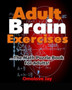 Adult Brain Exercises : The Math Puzzle Book for Adults! by Omolove Jay - Paperback