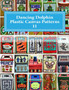 Dancing Dolphin Plastic Canvas Patterns 11 : DancingDolphinPatterns.com : 11 by Dancing Dolphin Patterns - Paperback