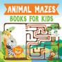Animal Mazes Books for Kids by Educando Kids - Paperback