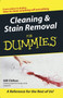 Cleaning and Stain Removal for Dummies Cleaning and Stain Removal for Dummies