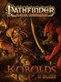 Pathfinder Player Companion: Kobolds of Golarion by Mat Smith - Paperback