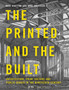 The Printed and the Built : Architecture, Print Culture and Public Debate in the Nineteenth Century