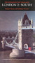 London 2: South