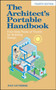 The Architect's Portable Handbook: First-Step Rules of Thumb for Building Design 4/e