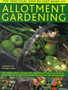 Practical Step-by-Step Book of Allotment Gardening