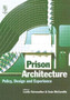 Prison Architecture