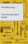Woodcarving - The Woodworker Series by Anon - Paperback