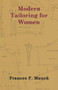 Modern Tailoring for Women by Frances F. Mauck - Paperback
