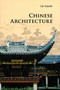 Chinese Architecture Chinese Architecture