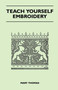 Teach Yourself Embroidery by Mary Thomas - Paperback