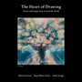 The Heart of Drawing : Stories and Images from Around the World