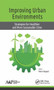 Improving Urban Environments : Strategies for Healthier and More Sustainable Cities