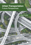Urban Transportation: Future Perspectives