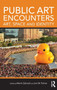 Public Art Encounters : Art, Space and Identity