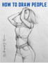 How to Draw People : Step-by-Step Lessons for Figures and Poses