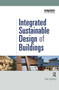 Integrated Sustainable Design of Buildings
